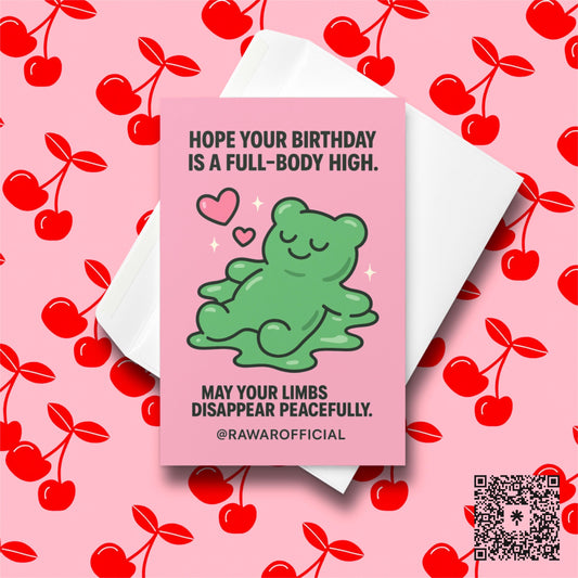 Green melty gummy bear smiling with hearts on pink background, funny stoner birthday card.