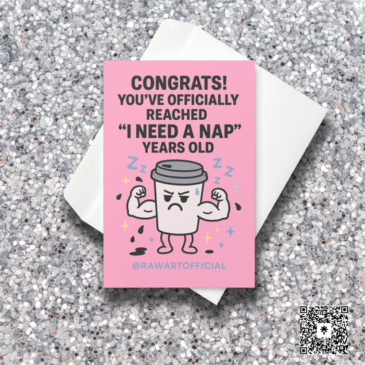 Funny birthday card with muscular coffee cup flexing and the text “I Need a Nap Years Old.”