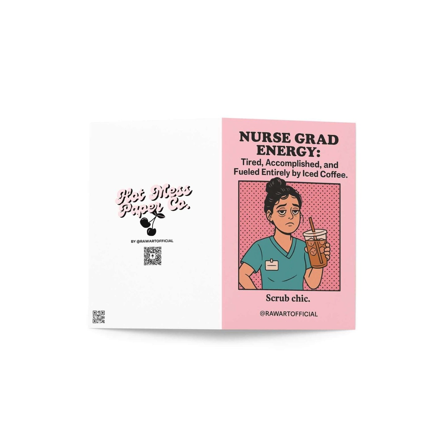 Funny nurse graduation card with tired nurse holding iced coffee and text nurse grad energy scrub chic new RN humor design