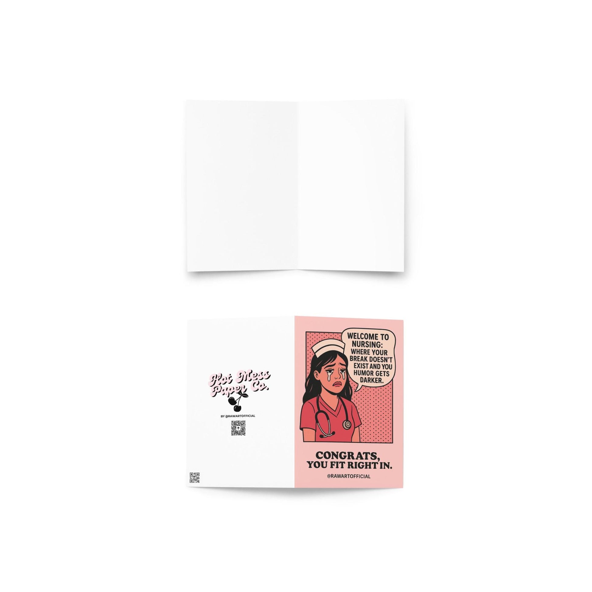 Funny nurse graduation card with crying nurse and text welcome to nursing where your break doesn’t exist and your humor gets darker congrats you fit right in