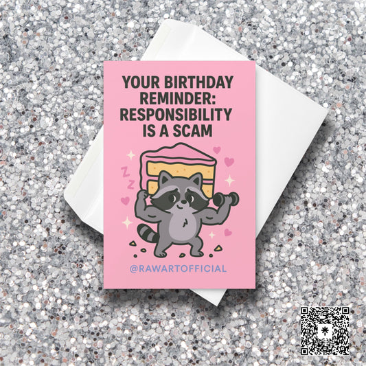 Funny pink birthday card with a cute muscular raccoon lifting cake and text “Responsibility is a scam.”