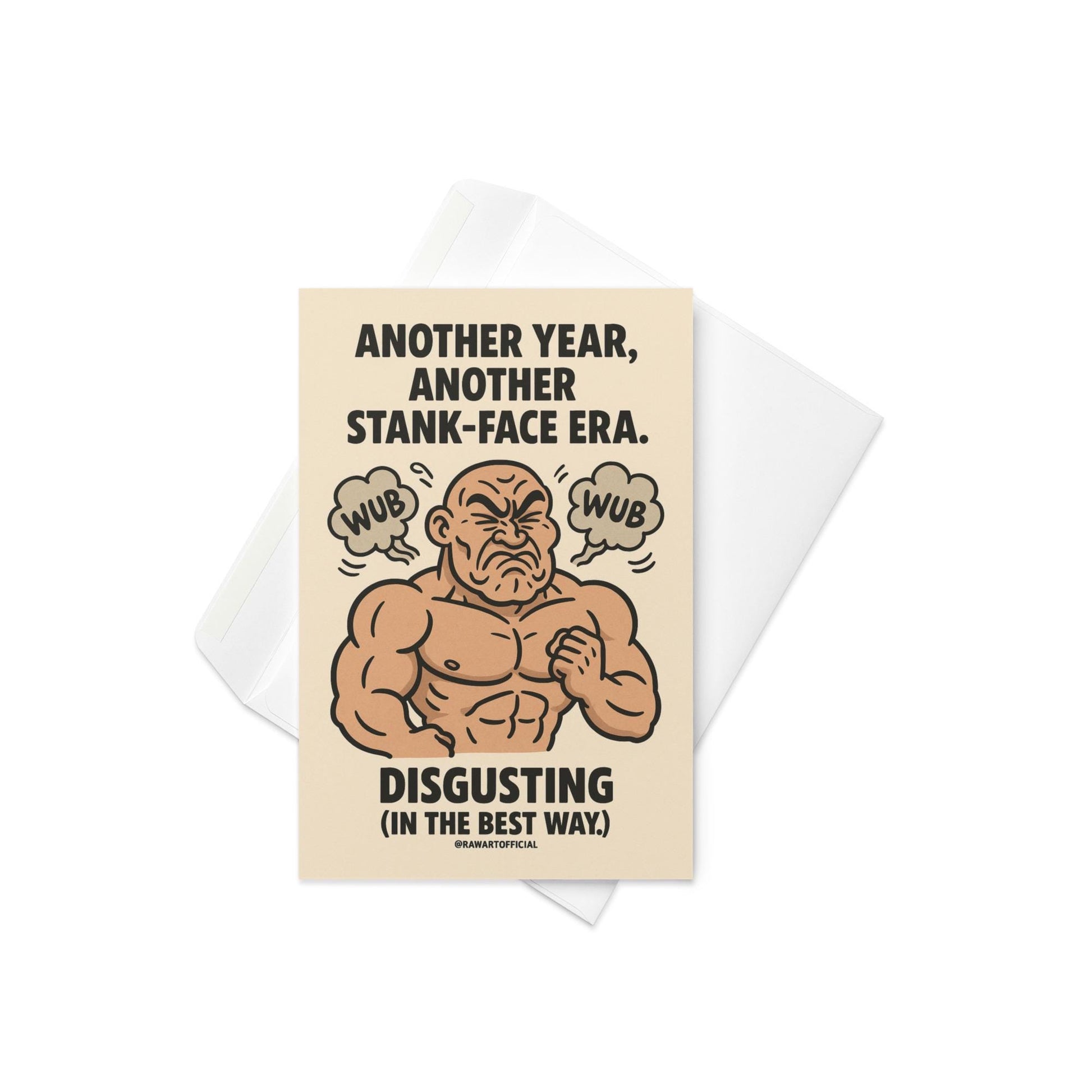 Buff man making a stank face with wub clouds around him on a funny rave themed birthday card.