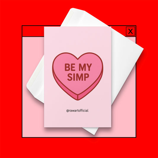 Pink candy heart card with the phrase “Be My Simp” in red text on a soft pink background.
