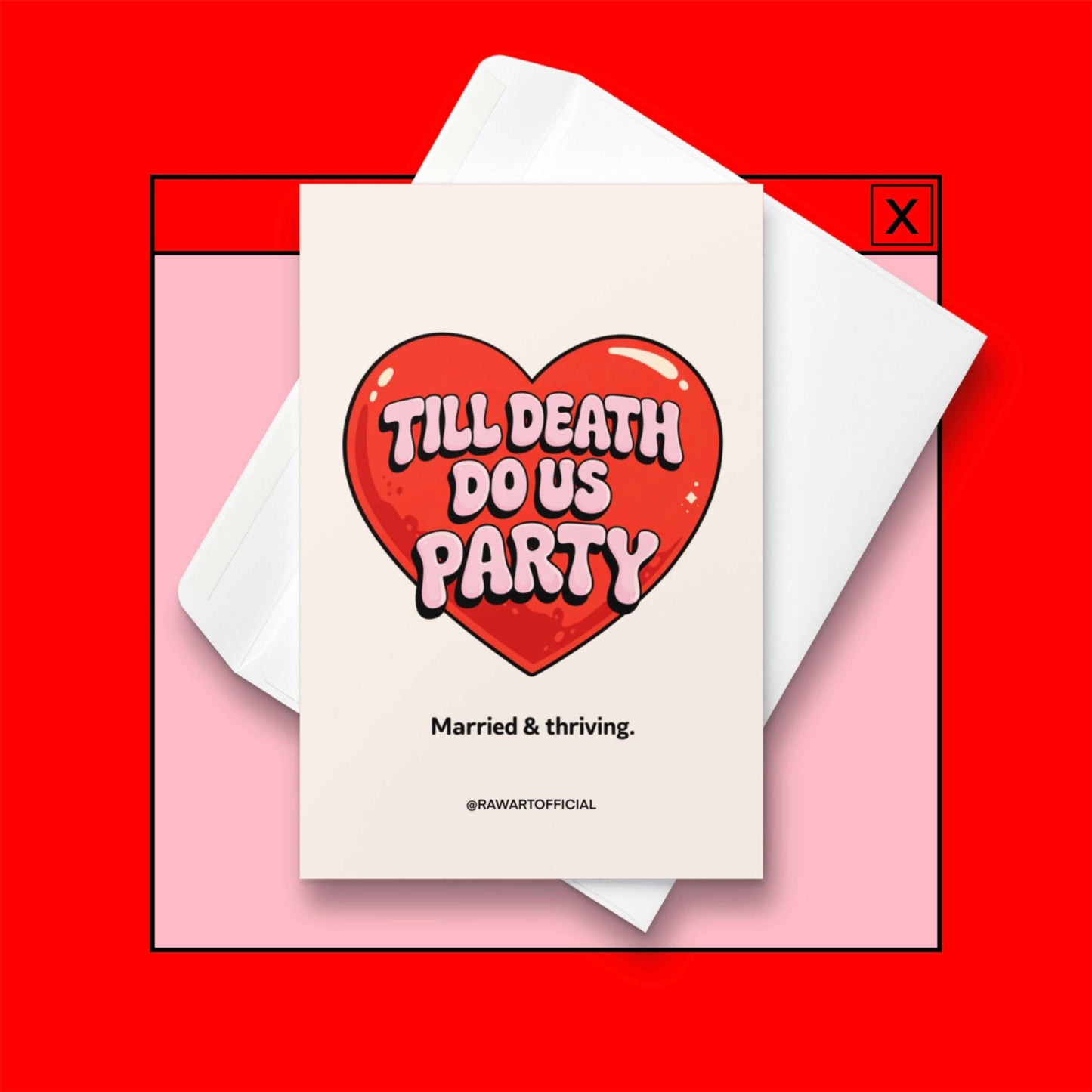 Funny Wedding Congrats & Anniversary Card: Till Death Do Us Party, Married Humor