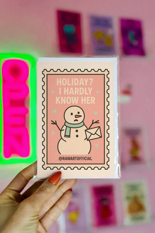 Funny Christmas card featuring a snowman holding a letter with text “Holiday I hardly know her” in a retro style design