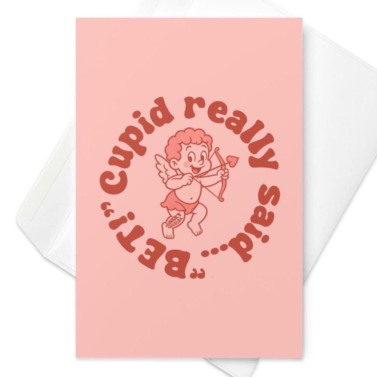 Cupid Said Bet Funny Wedding Gift Card