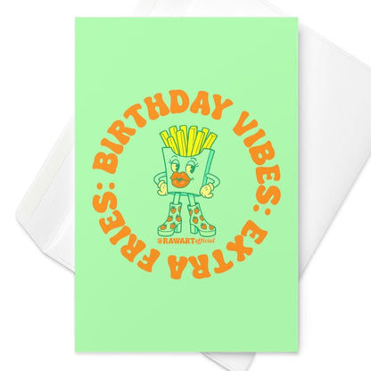 Mint green birthday card featuring retro fries character with circular orange text reading “Extra Fries. Birthday Vibes.”
