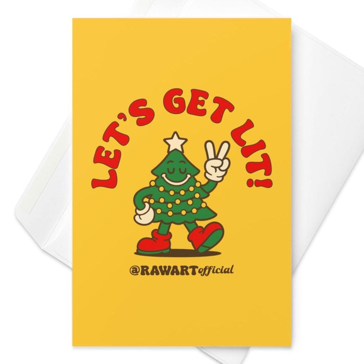 Yellow Christmas card featuring a cartoon Christmas tree covered in lights flashing a peace sign with text reading “Let’s Get Lit!”