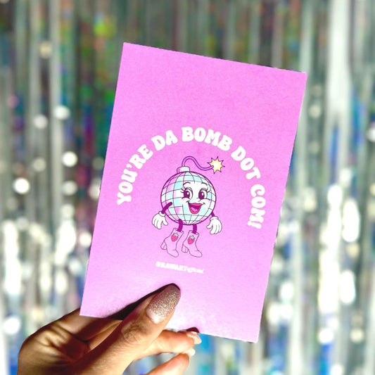 Retro Disco Greeting Card: You&#39;re Da Bomb - Sassy Birthday Congrats