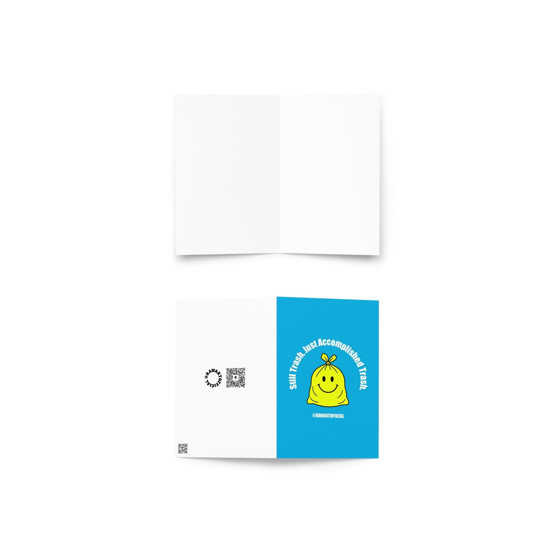 Yellow trash bag smiley funny card with “Still Trash Just Accomplished Trash” text on blue