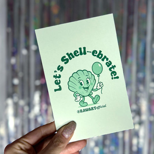 Funny Shell-ebrate Greeting Card: Beach Pun Birthday Card