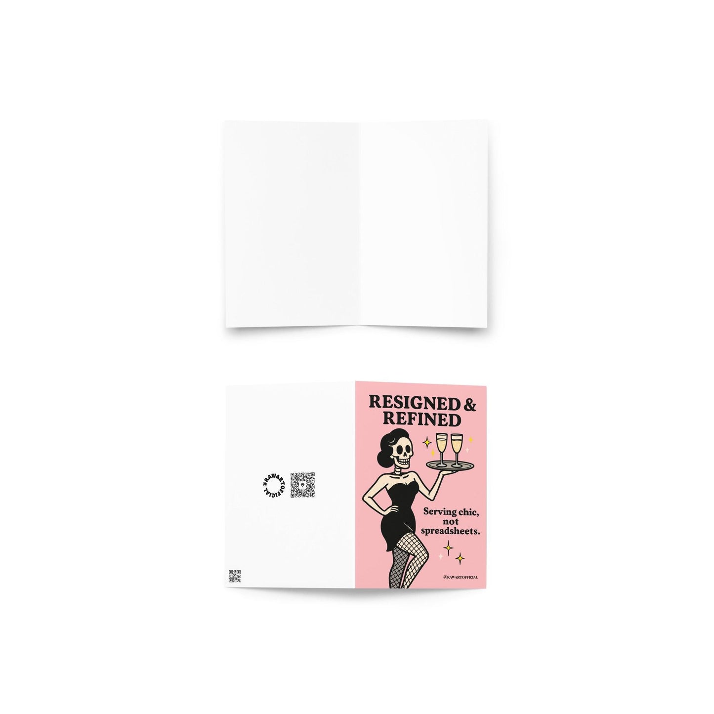 Greeting card with glam skeleton waitress holding champagne glasses, pink background, text “Resigned & Refined – Serving chic, not spreadsheets.”
