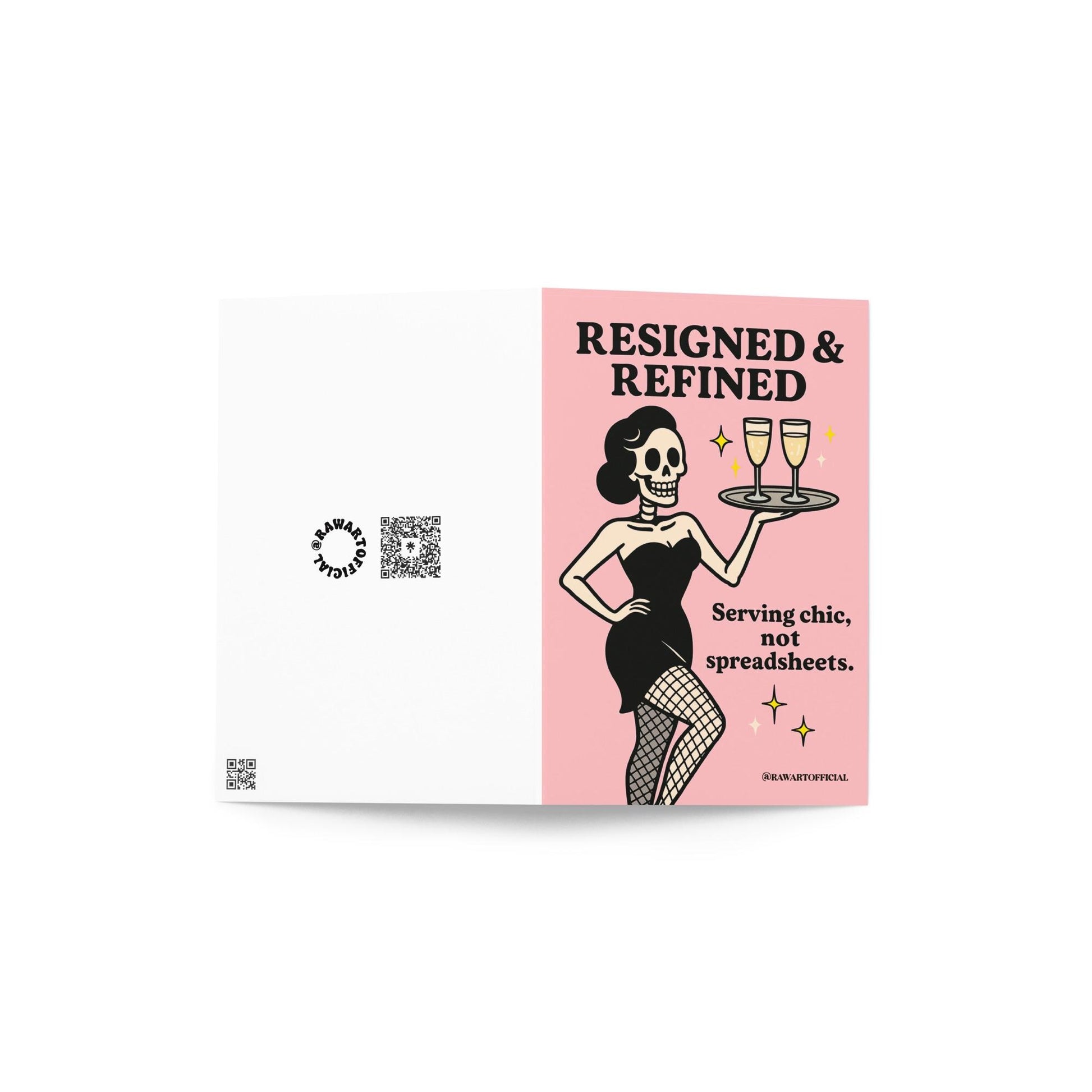 Greeting card with glam skeleton waitress holding champagne glasses, pink background, text “Resigned & Refined – Serving chic, not spreadsheets.”