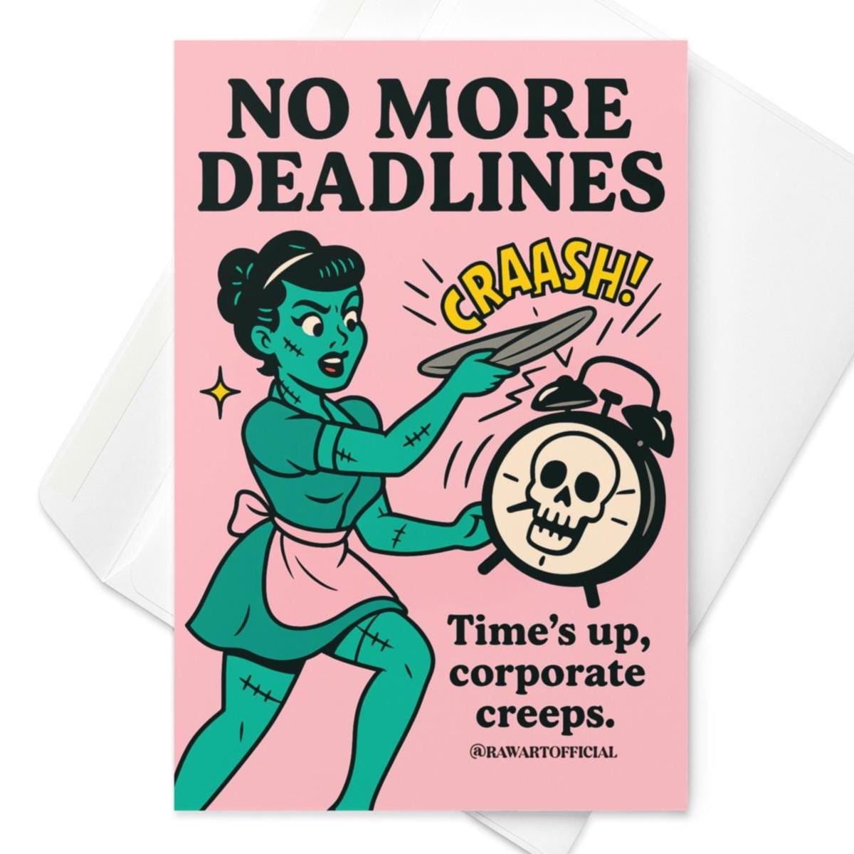 Retro Frankenstein waitress smashing alarm clock with tray, pink background, bold text “No More Deadlines.”