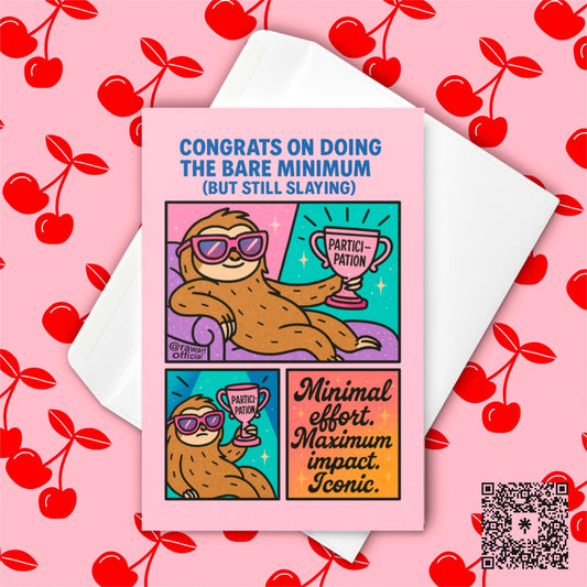 Funny Sloth Participation Trophy Card: Retro Y2K Congrats Print