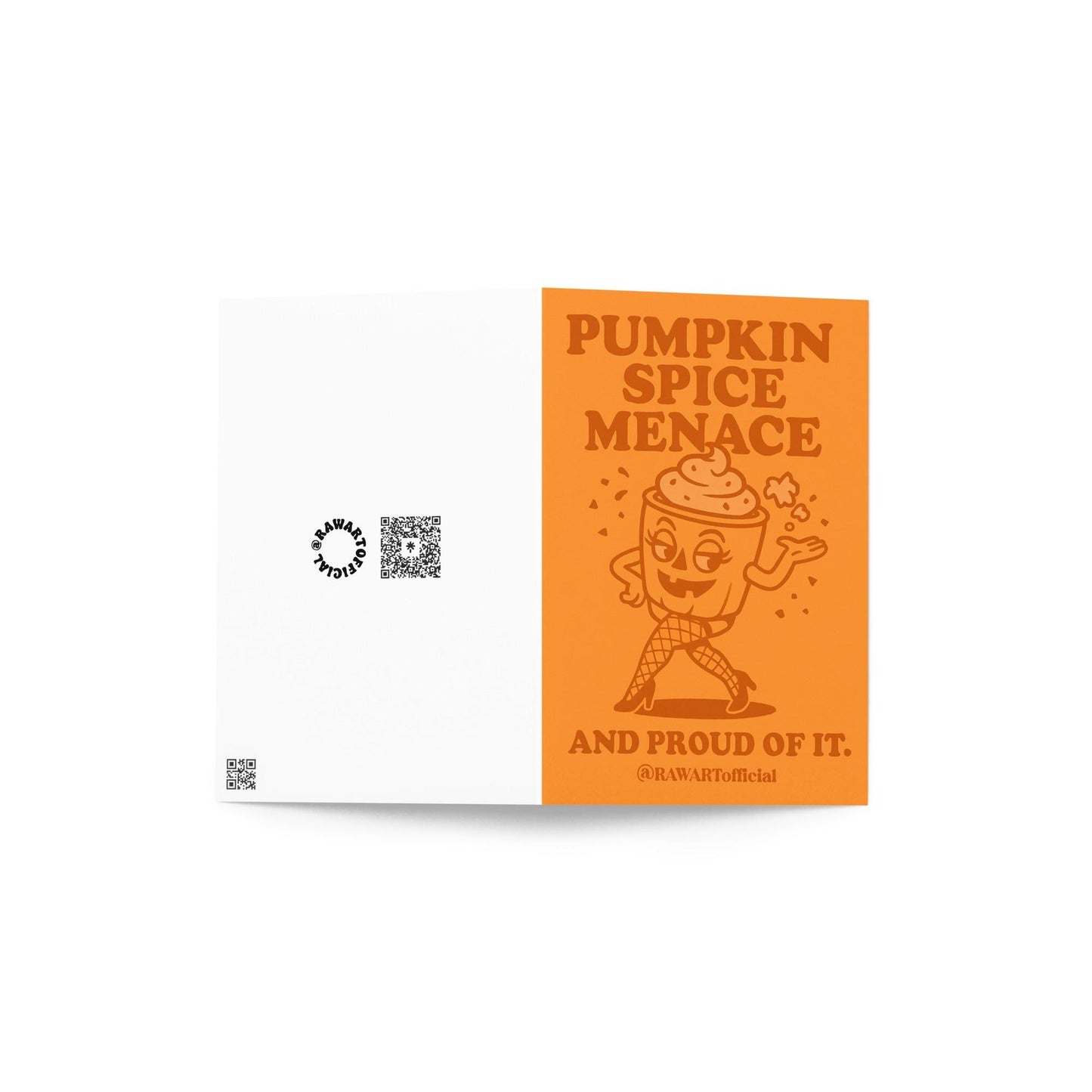Retro cartoon pumpkin spice latte character in fishnets with text “Pumpkin Spice Menace – And Proud of It.”