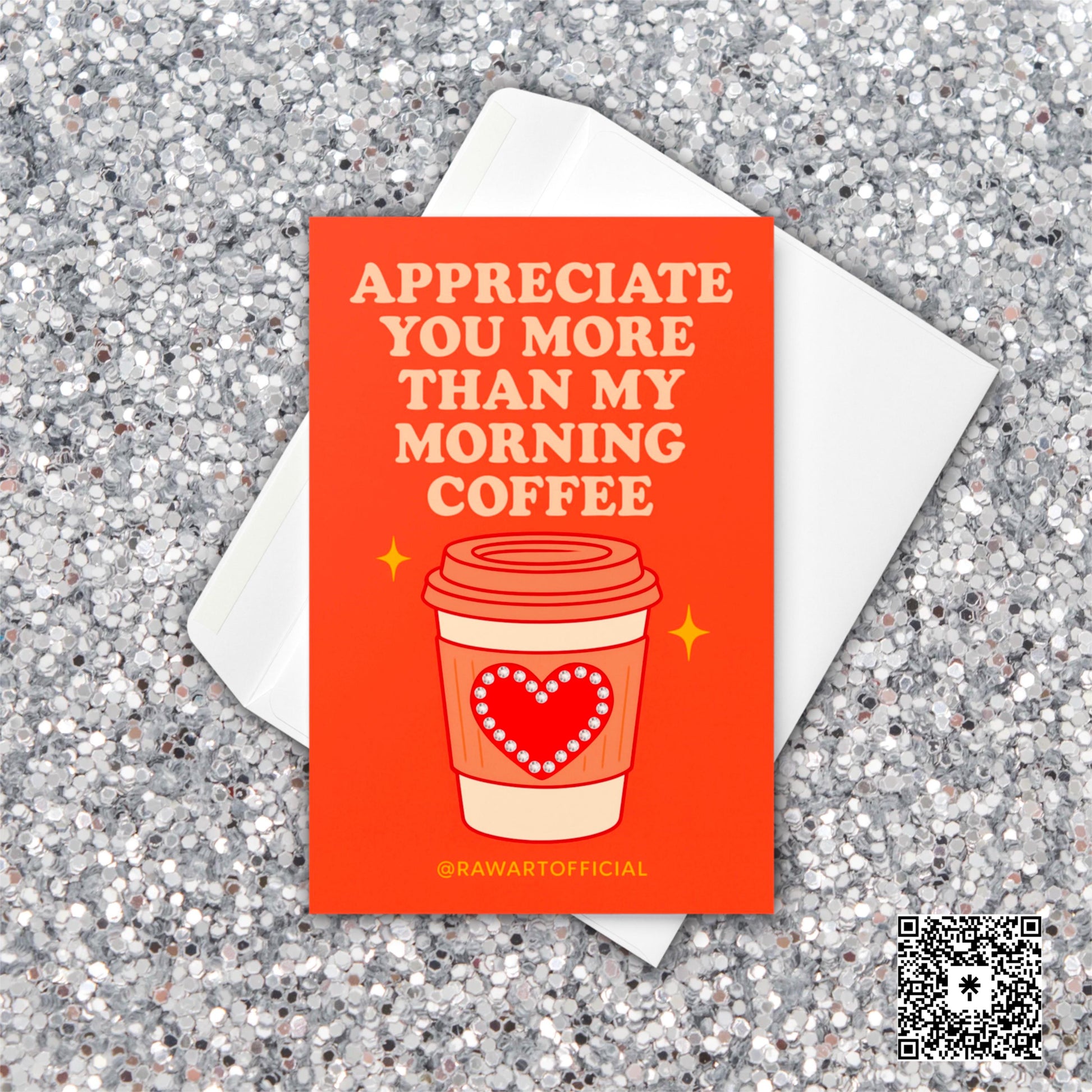 Funny greeting card with a rhinestone heart coffee cup and text “Appreciate You More Than My Morning Coffee.”