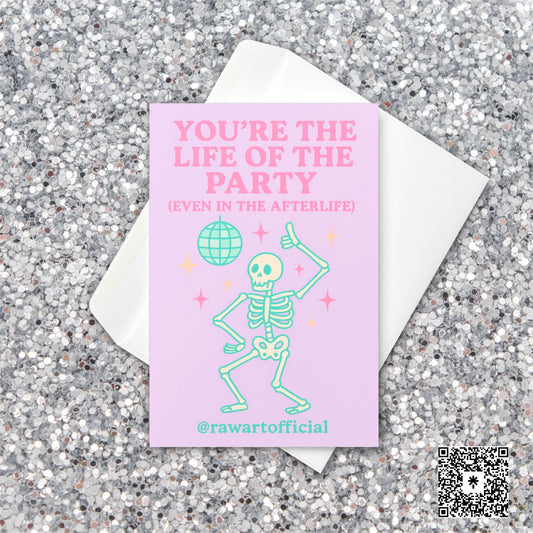 Funny pastel Halloween card with dancing skeleton under disco ball that says “You’re the Life of the Party (Even in the Afterlife).
