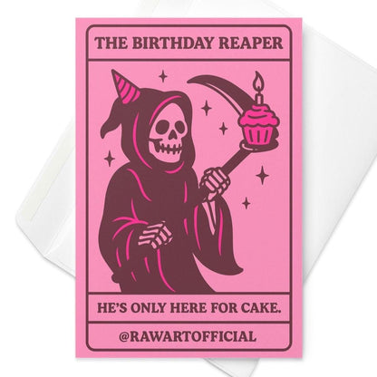 Pink gothic birthday card featuring the Grim Reaper holding a scythe with a cupcake, captioned “He’s only here for cake.”
