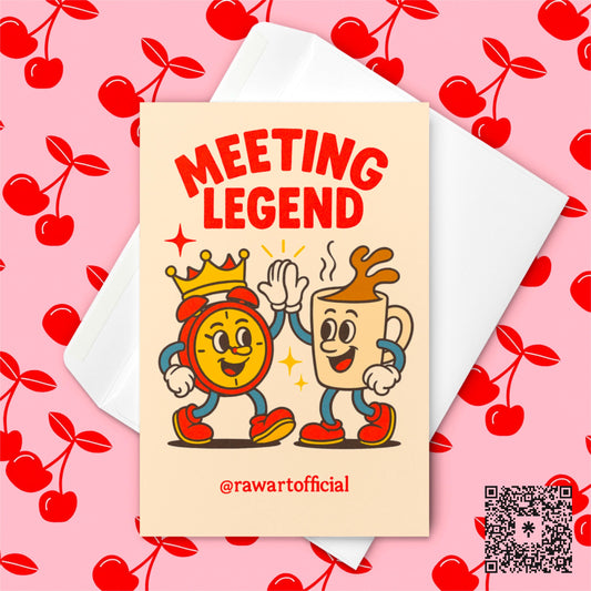 Funny Meeting Legend Greeting Card: Retro Coffee & Clock Design