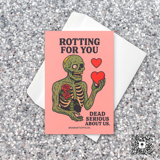 Cartoon zombie with roses in its ribcage holding red hearts, text reads “Rotting For You – Dead Serious About Us.”