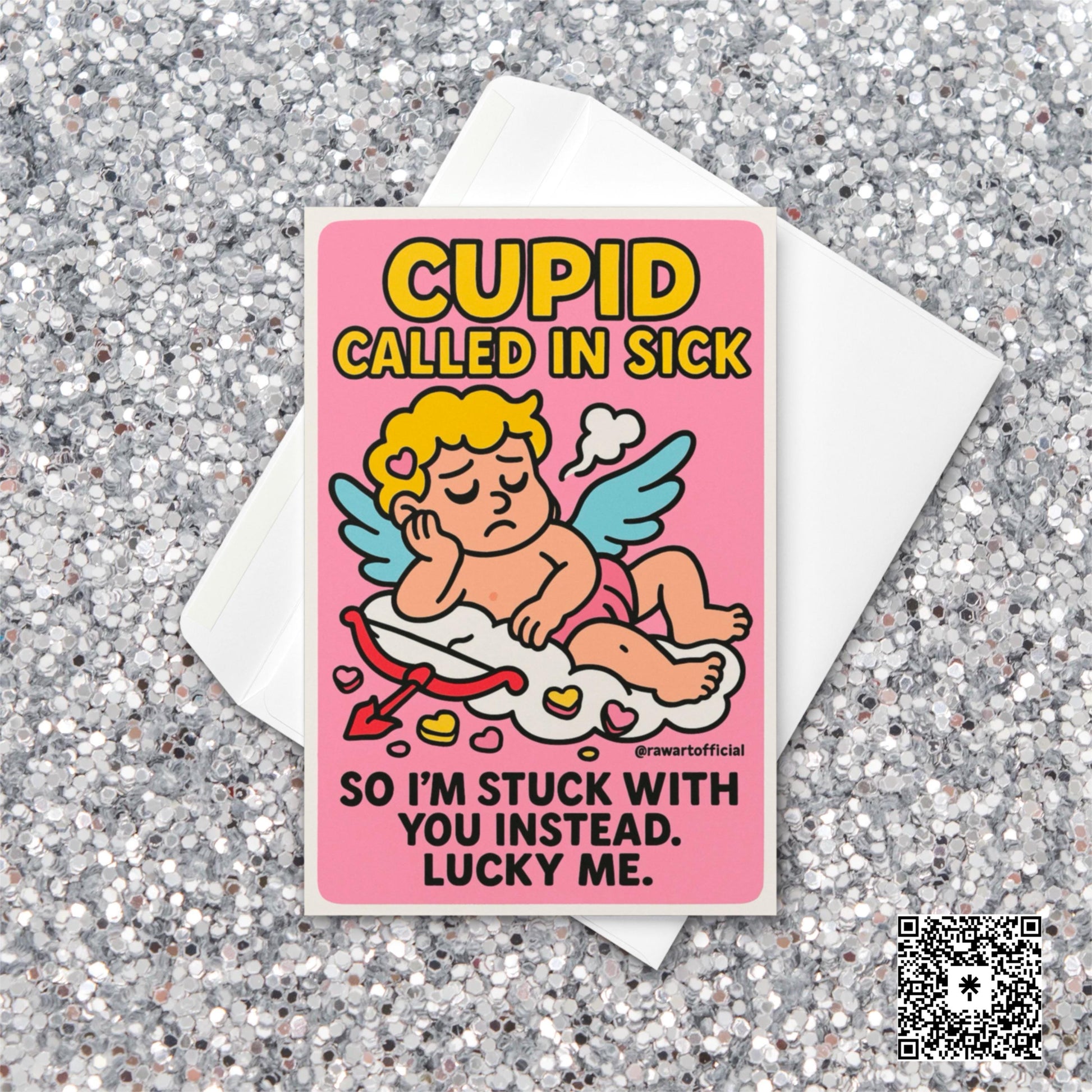 Cartoon Valentine card with a sick cupid lying on a cloud, surrounded by candy hearts, with the text “Cupid Called in Sick.”