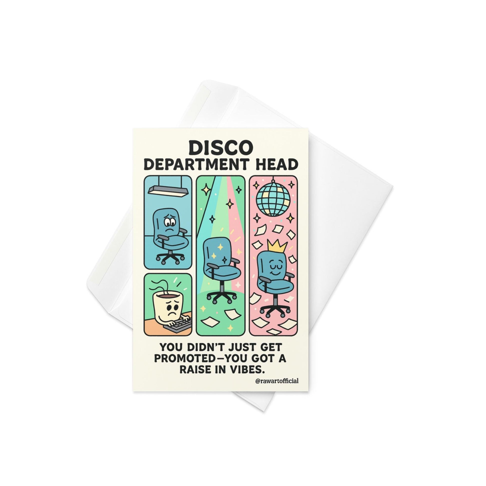 Greeting card featuring a cartoon office chair transforming under disco lights with the phrase “Disco Department Head – You got a raise in vibes.”