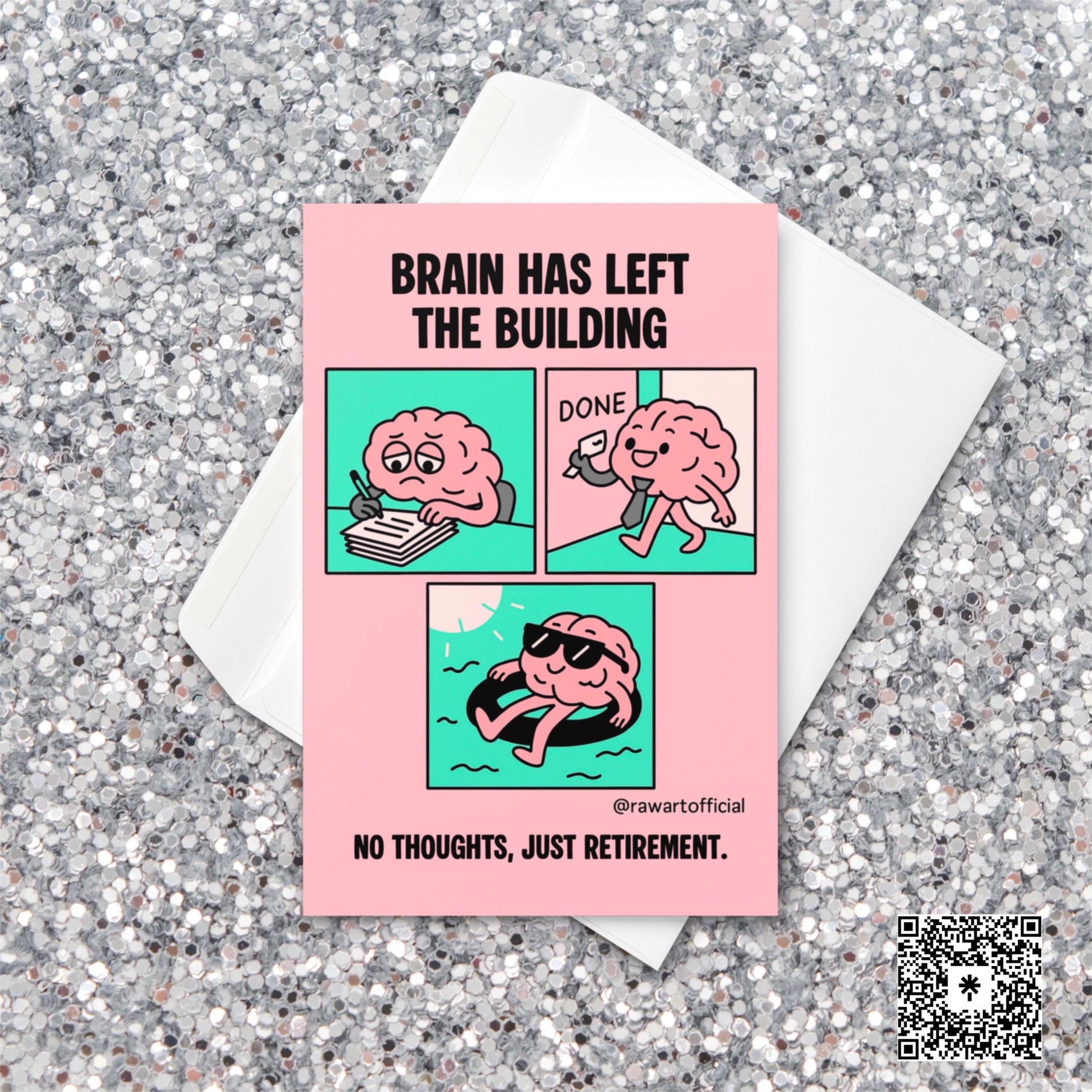 Funny pink retirement card featuring a cartoon brain relaxing on a pool float with the text “No Thoughts, Just Retirement”
