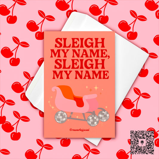 Retro pink Christmas card with disco ball sleigh and the phrase “Sleigh My Name, Sleigh My Name” in bold red text.