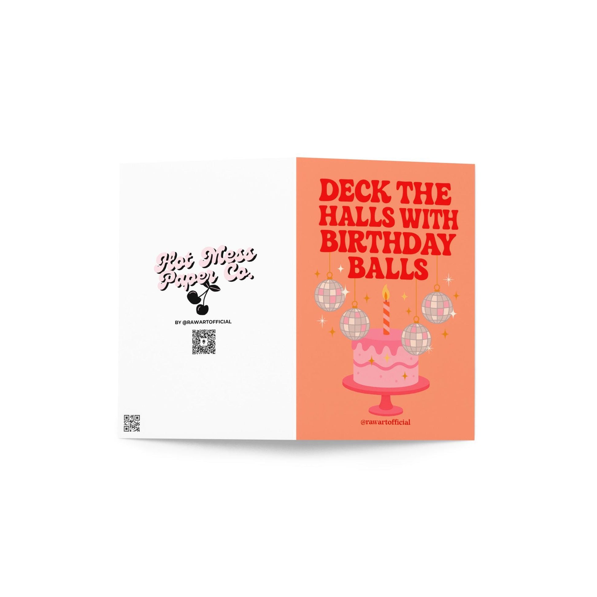 Retro holiday birthday card featuring a pink cake with a striped candle and hanging disco ball ornaments. Text reads “Deck the Halls with Birthday Balls” in bold red letters on an orange background.
