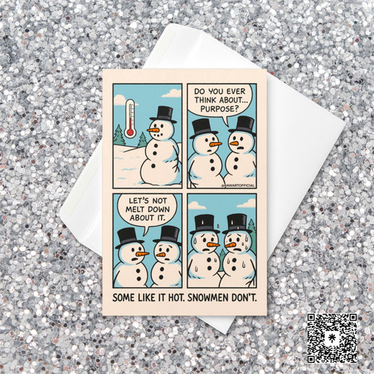 Funny retro Christmas card featuring two cartoon snowmen having a deep conversation about purpose, ending with the punchline “Some like it hot. Snowmen don’t.” on a beige background with blue skies and snow.