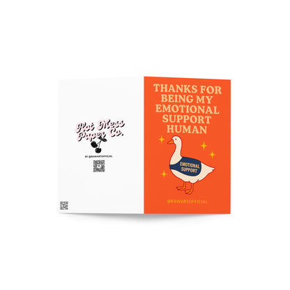Greeting card featuring a goose wearing a vest labeled “Emotional Support” with the text “Thanks for Being My Emotional Support Human.”