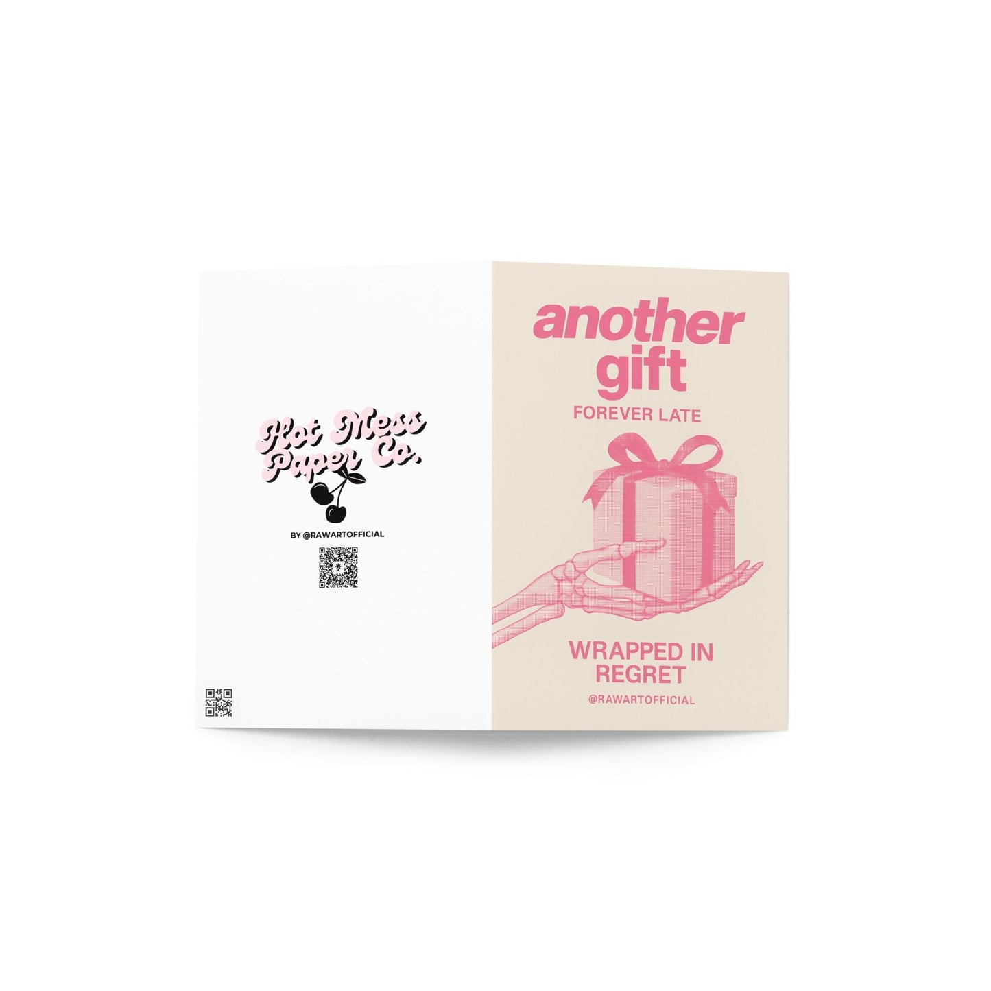 Minimalist pink Christmas card featuring a skeleton hand holding a wrapped present with text reading “Another Gift — Forever Late, Wrapped in Regret.”