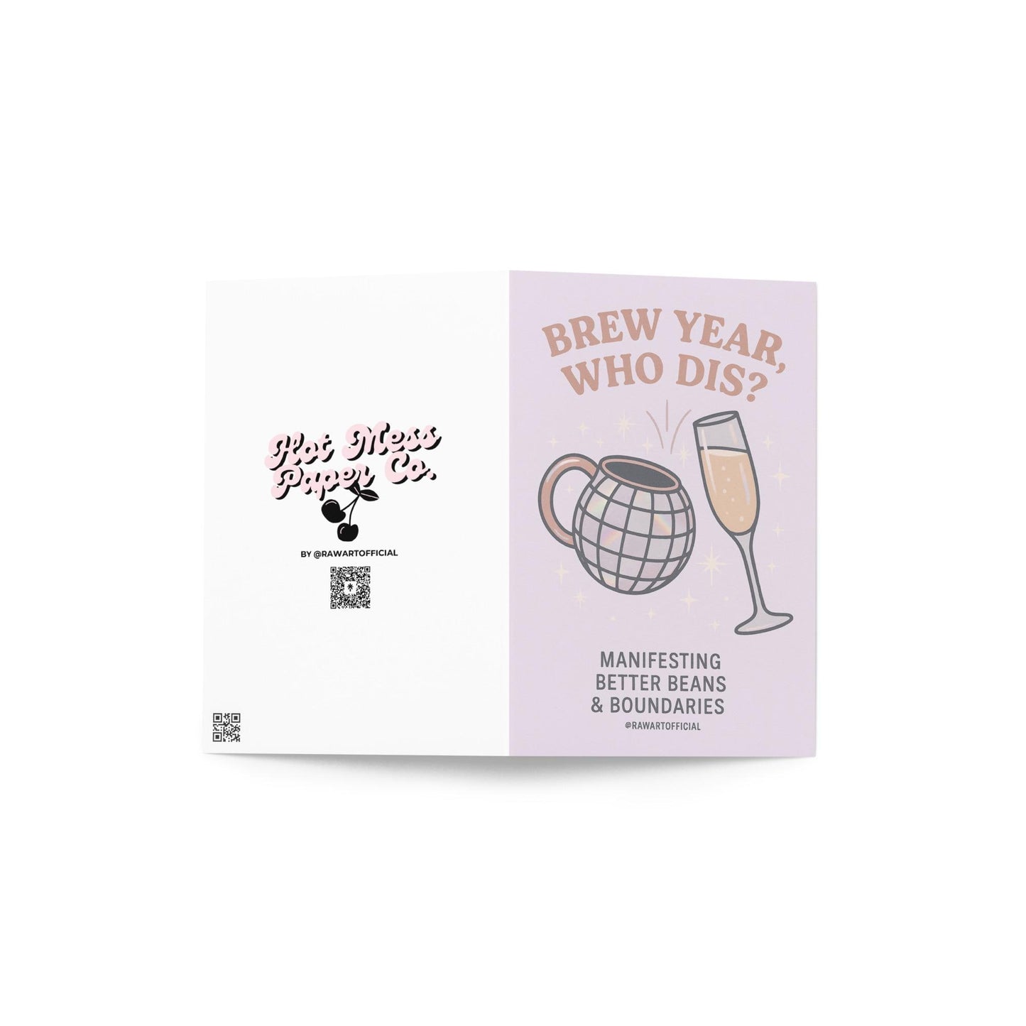 Pastel New Year card featuring a disco ball coffee mug clinking with a champagne glass, surrounded by sparkles, with text reading “Brew Year, Who Dis? Manifesting better beans and boundaries.”