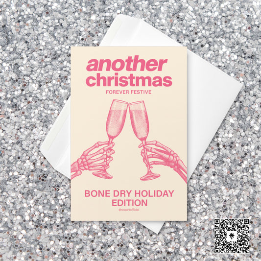 Minimalist Christmas card with pink text reading “Another Christmas — Bone Dry Holiday Edition” above two skeleton hands clinking champagne glasses.