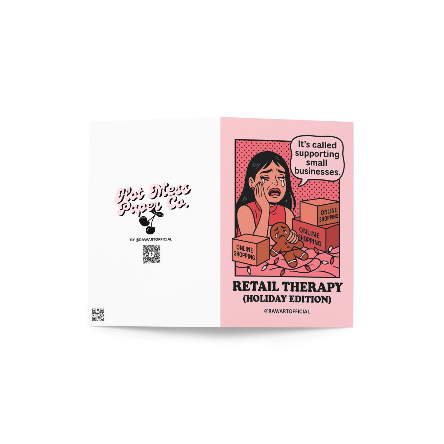 Retro comic-style crying woman surrounded by “online shopping” boxes holding a sad gingerbread man, text reads “Retail Therapy (Holiday Edition).” Designed by @rawartofficial.