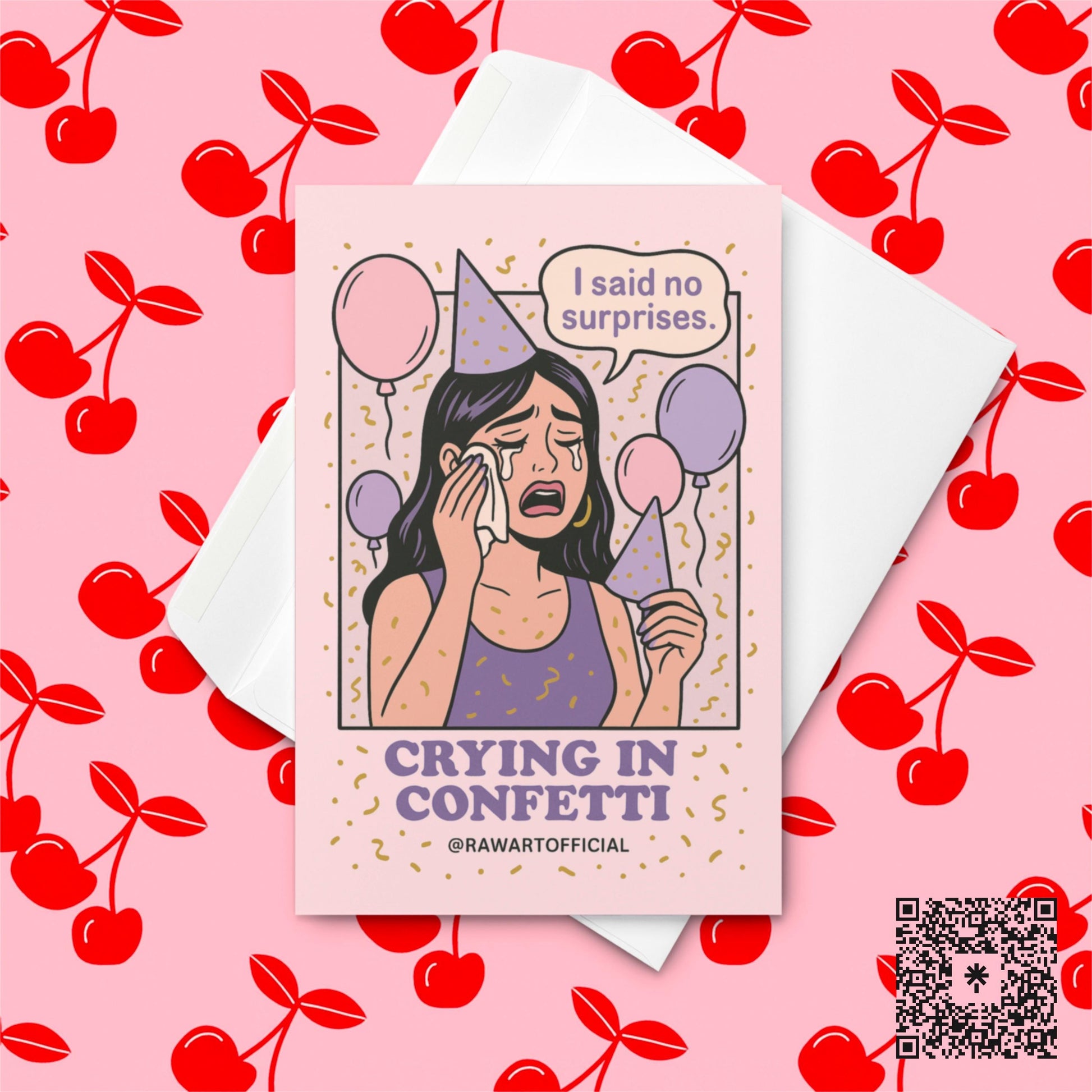 Crying cartoon woman in a purple party hat surrounded by balloons and confetti, saying “I said no surprises,” with text “Crying in Confetti” below.