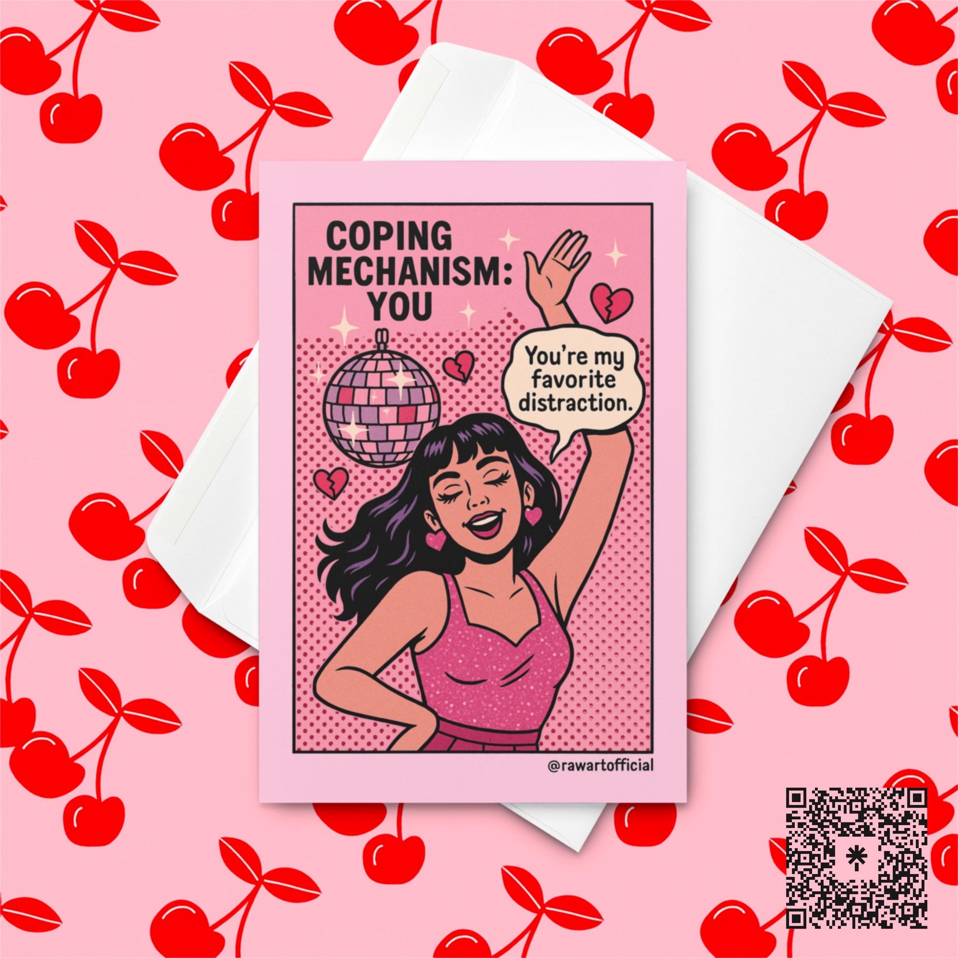 Cartoon girl dancing under a disco ball with sparkly pink dress and hearts, saying “You’re my favorite distraction,” with text “Coping Mechanism: You” above.
