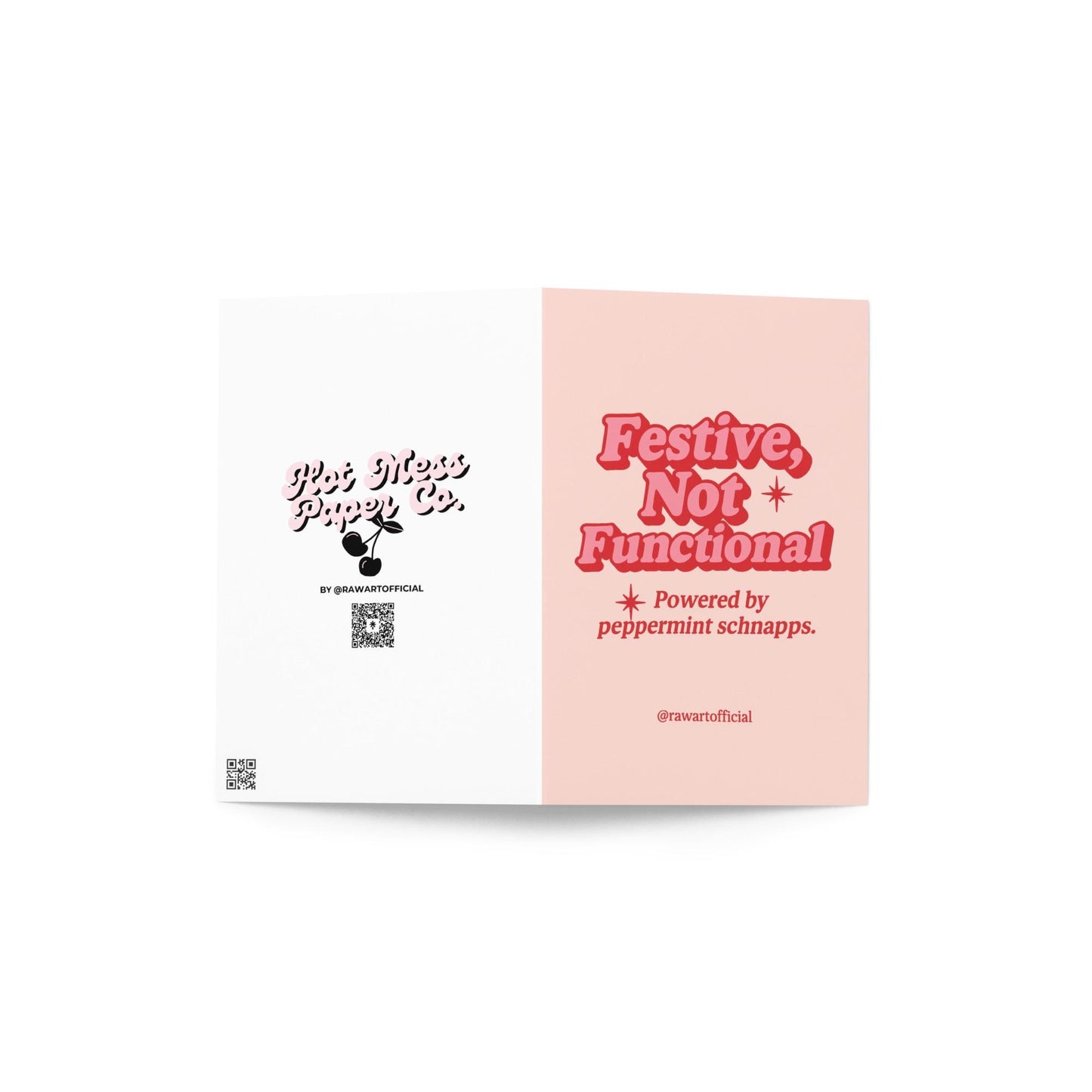 Retro red and pink bubble text reads “Festive, Not Functional – Powered by Peppermint Schnapps” on blush background.