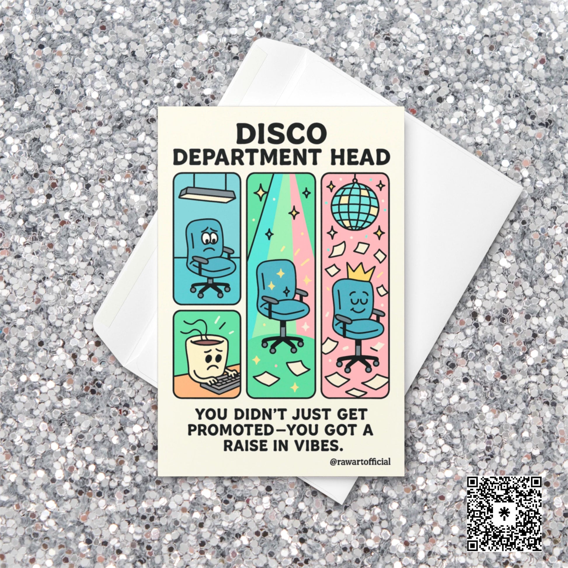 Greeting card featuring a cartoon office chair transforming under disco lights with the phrase “Disco Department Head – You got a raise in vibes.”