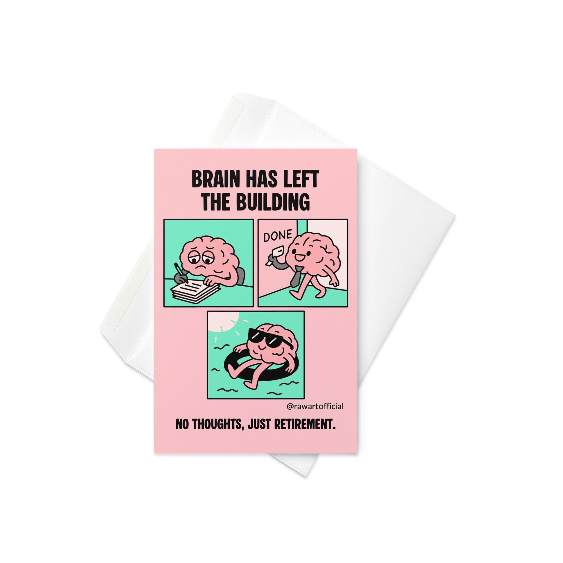 Funny pink retirement card featuring a cartoon brain relaxing on a pool float with the text “No Thoughts, Just Retirement”
