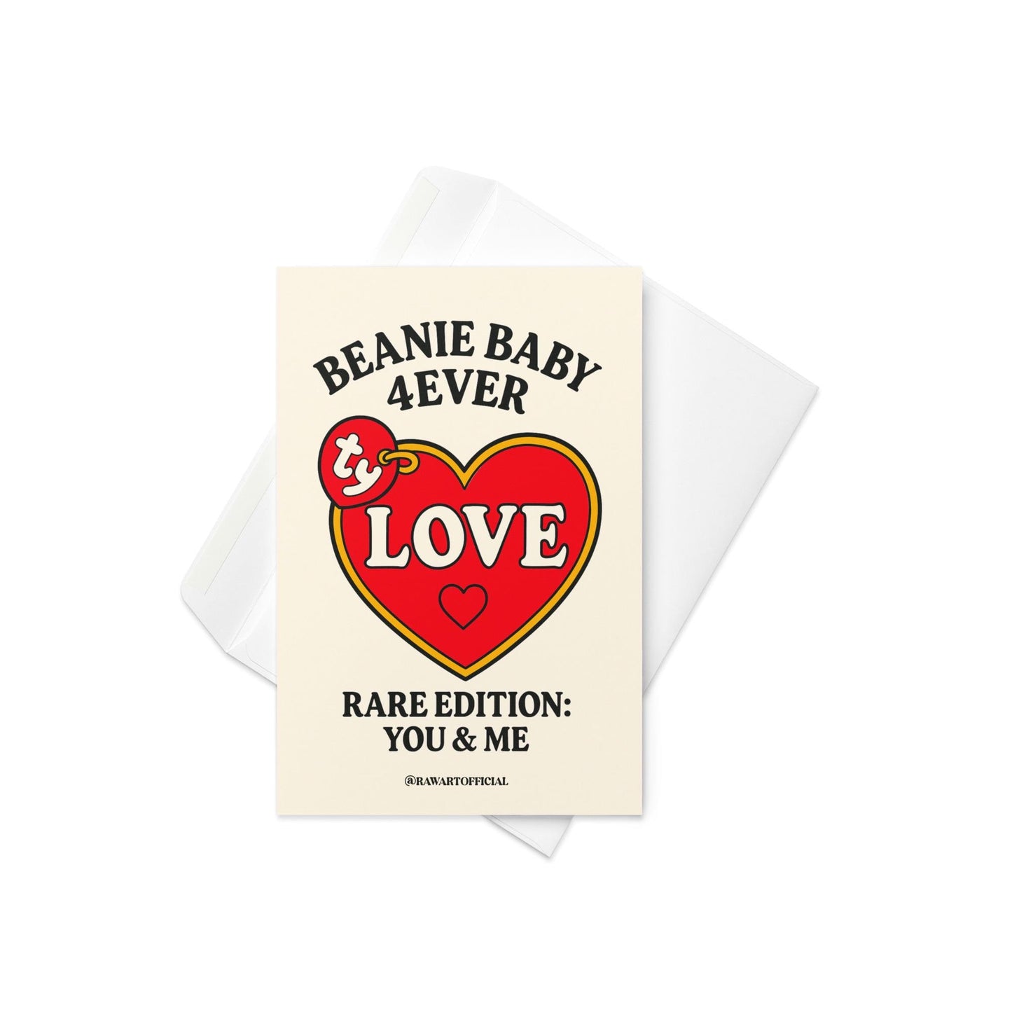 Retro Valentine card featuring a red heart tag that says “Love” with text “Beanie Baby 4Ever – Rare Edition: You & Me.”