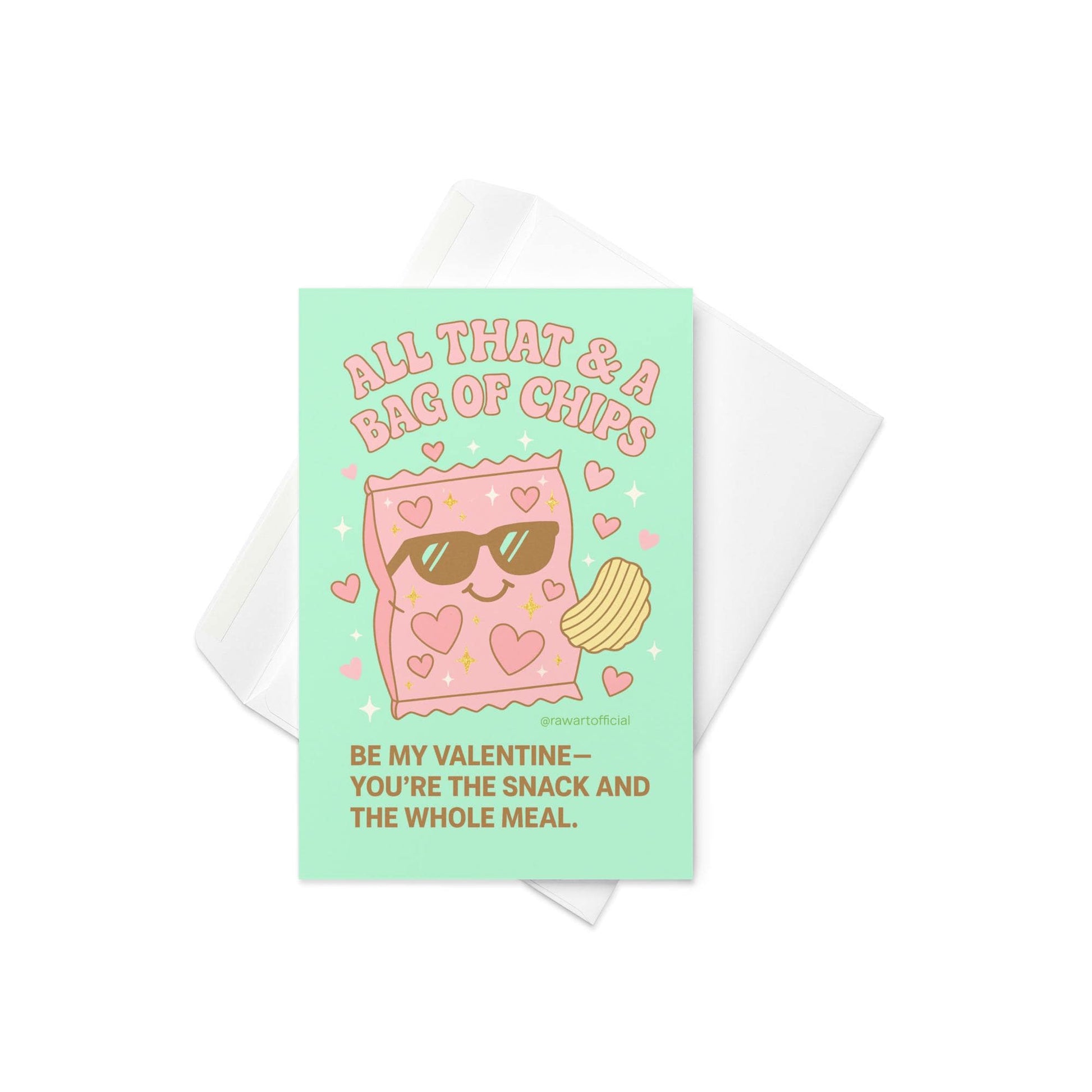 Funny retro Valentine card with a pink cartoon chip bag wearing sunglasses and hearts, captioned “All That & A Bag of Chips.”