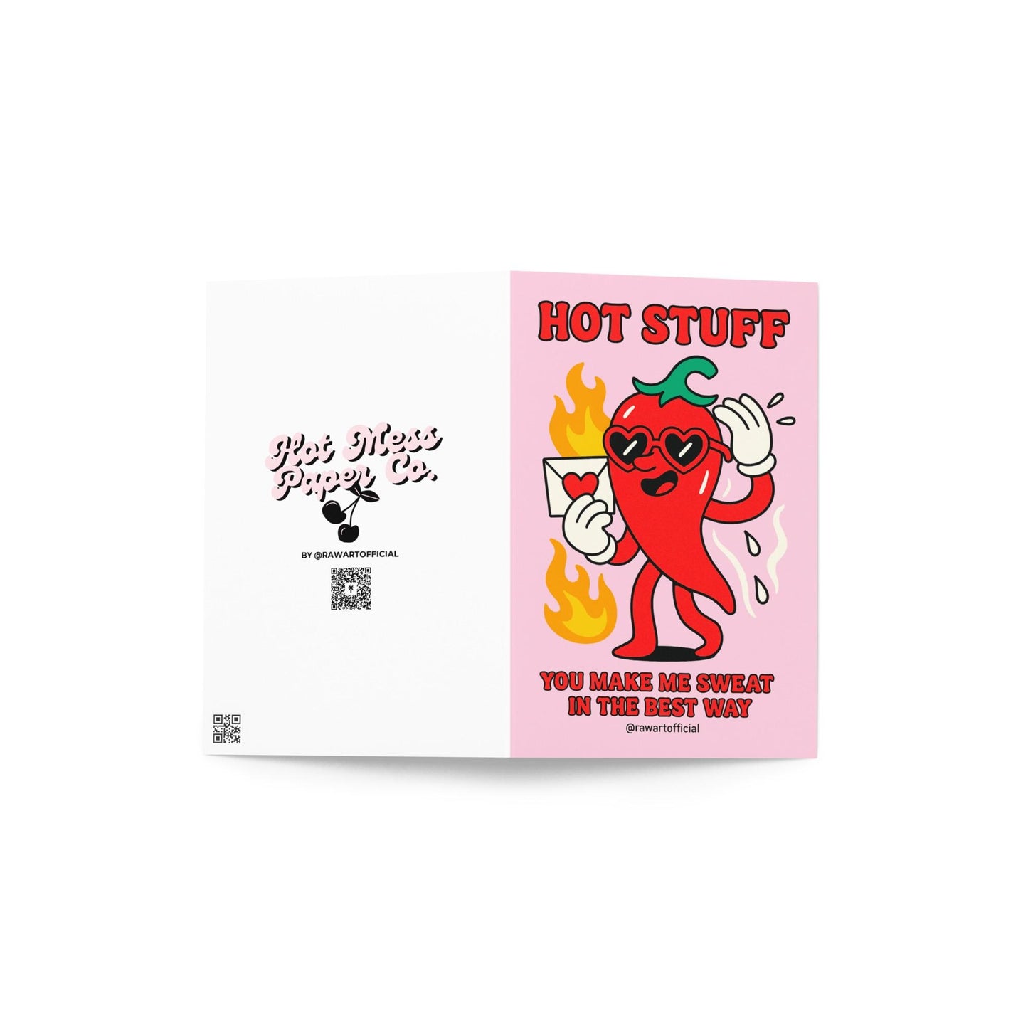 Funny Valentine card with a cartoon chili pepper wearing heart sunglasses and holding a love letter, captioned “Hot Stuff – You make me sweat in the best way.”