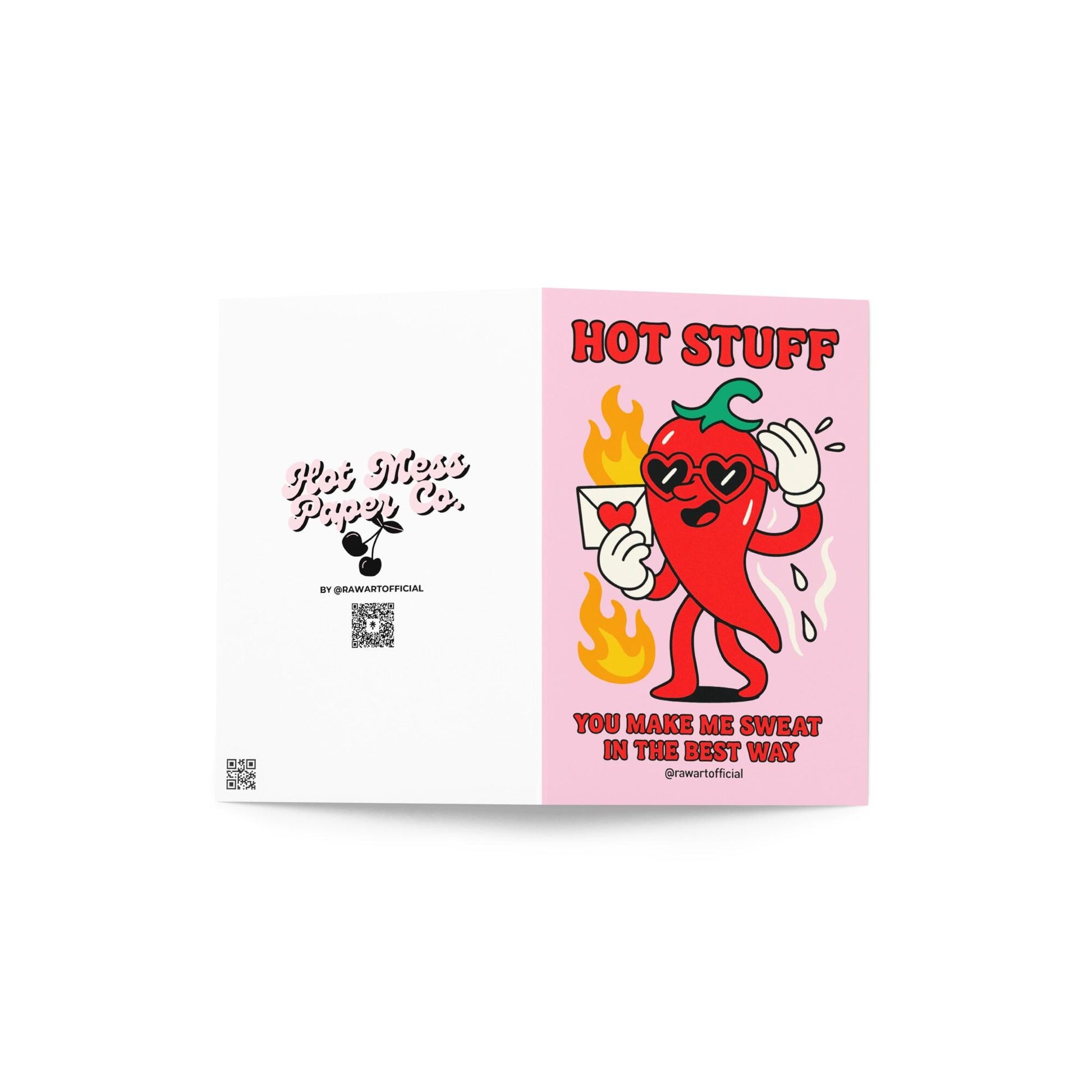 Funny Valentine card with a cartoon chili pepper wearing heart sunglasses and holding a love letter, captioned “Hot Stuff – You make me sweat in the best way.”