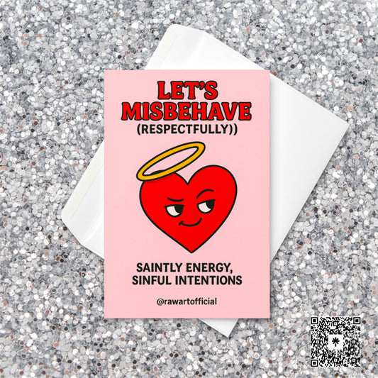 Retro Valentine card with a red cartoon heart wearing a halo, captioned “Let’s Misbehave (Respectfully) – Saintly energy, sinful intentions.”