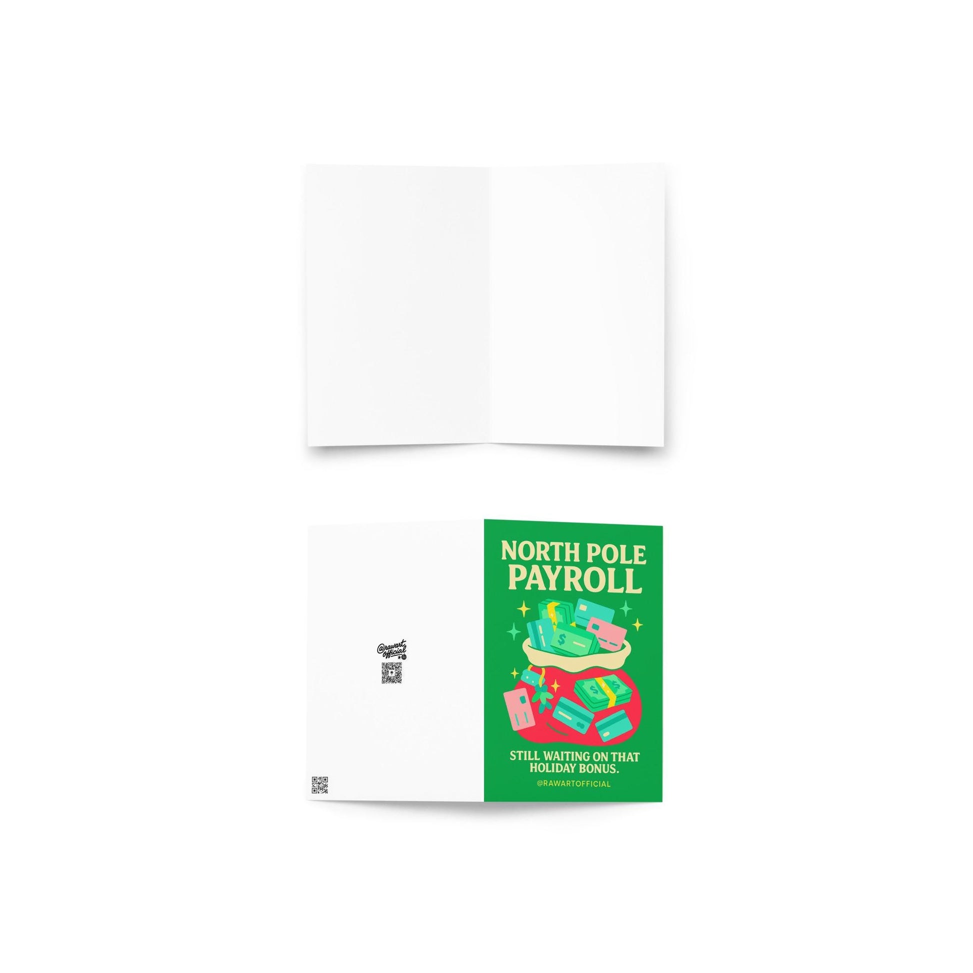 Funny Christmas card with a red and green design featuring a sack filled with cash and credit cards labeled “North Pole Payroll” and text reading “Still waiting on that holiday bonus.”