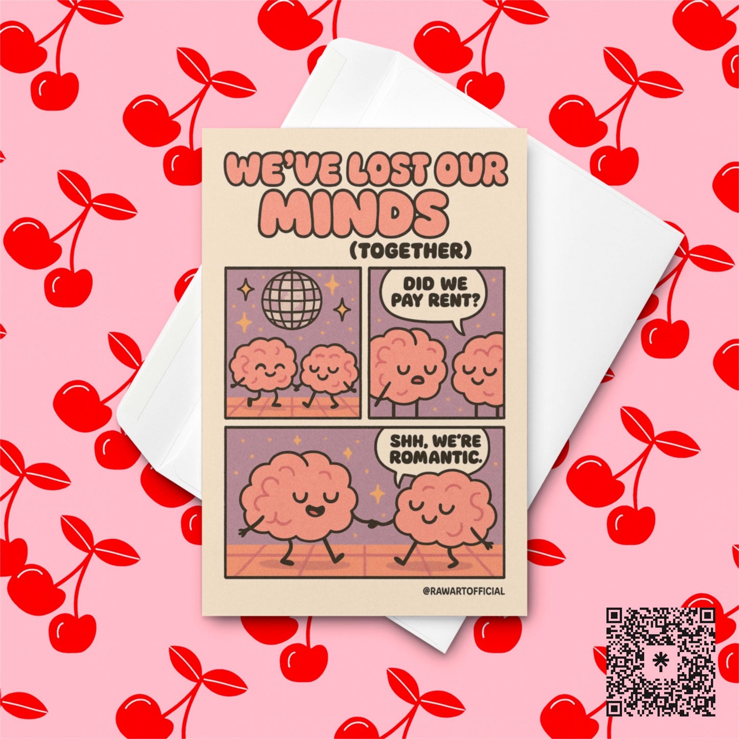 Retro comic card with two pink cartoon brains dancing under a disco ball with text “We’ve Lost Our Minds (Together).”