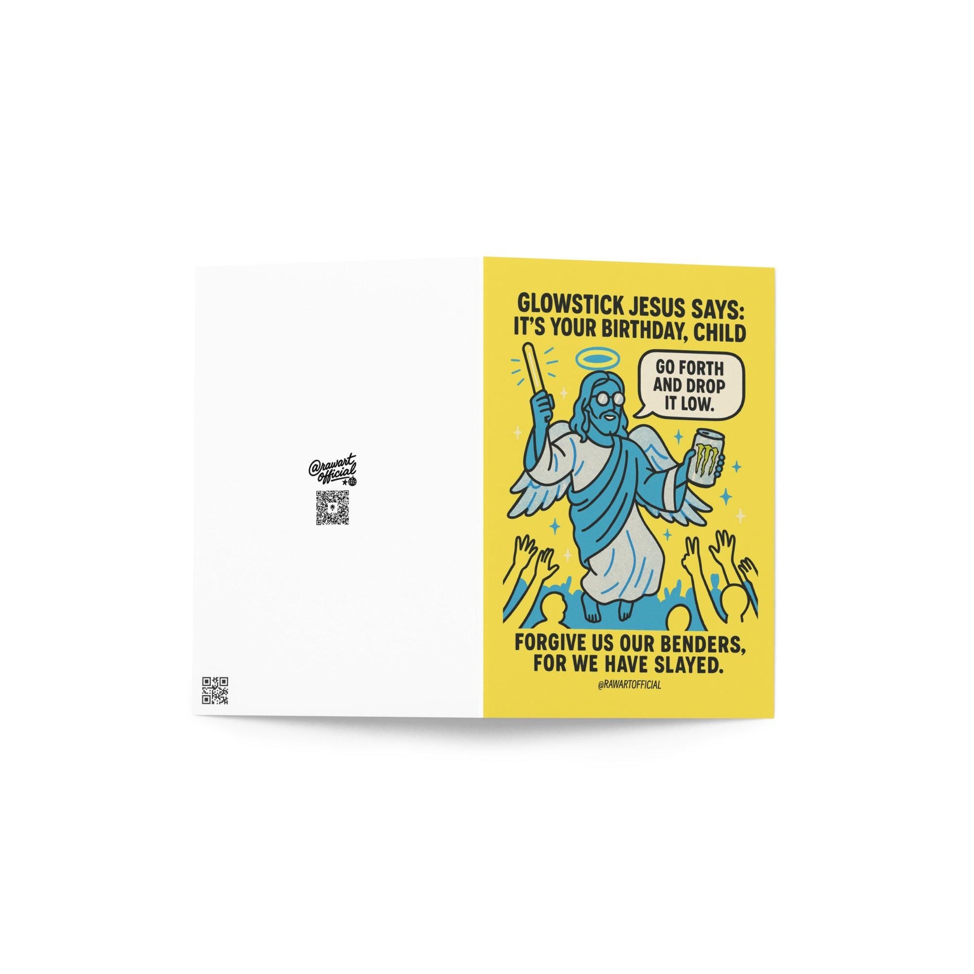 Bright yellow retro comic card showing Jesus holding a glowstick and energy drink with text “Glowstick Jesus Says: It’s Your Birthday, Child.”