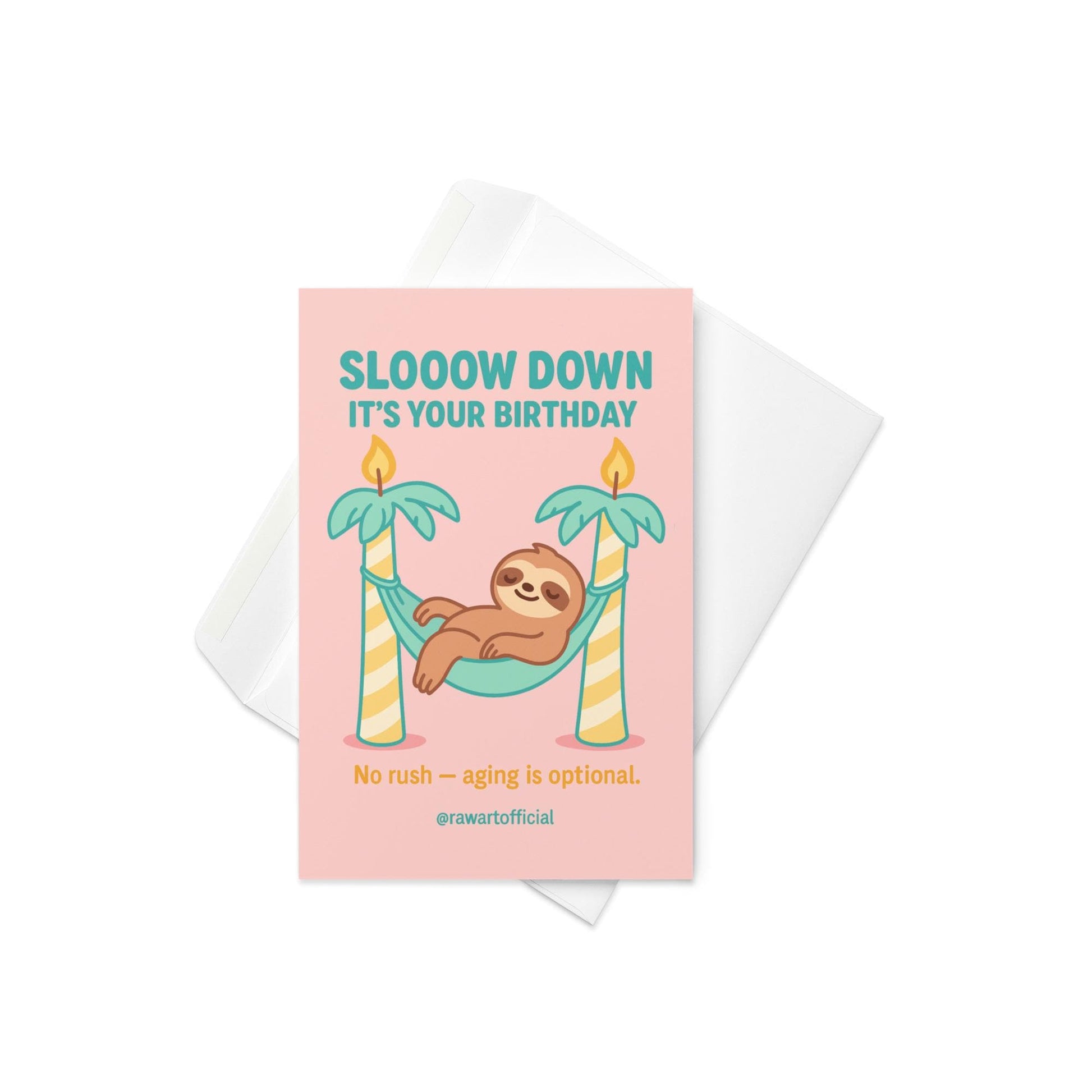 Cute sloth relaxing in a hammock between candle-topped palm trees with text “Sloooow Down It’s Your Birthday.”
